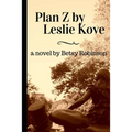 Plan Z by Leslie Kove - Paperback