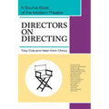 Directors on Directing: A Source Book of the Modern Theatre - Paperback