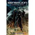 Sensation: A Superhero Novel - Paperback