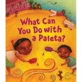 What Can You Do with a Paleta? - Hardcover