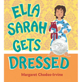 Ella Sarah Gets Dressed: A Caldecott Honor Award Winner - Paperback