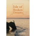 Isle of Broken Dreams