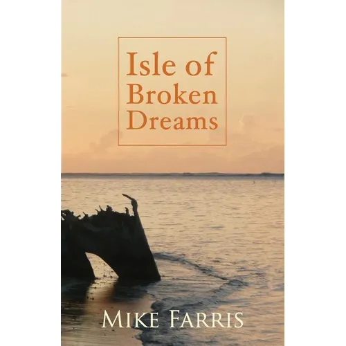 Isle of Broken Dreams