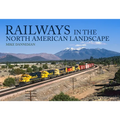 Railways in the North American Landscape - Paperback