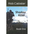 Shadow Killer: Book One - Paperback