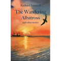 The Wandering Albatross & other stories - Paperback