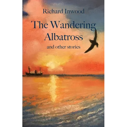 The Wandering Albatross & other stories - Paperback