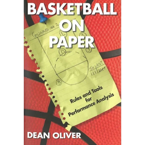 Basketball on Paper: Rules and Tools for Performance Analysis - Paperback