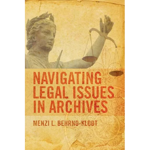 Navigating Legal Issues in Archives
