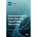 Selected Papers from the 15th OpenFOAM Workshop - Hardcover