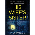 His Wife's Sister - Hardcover