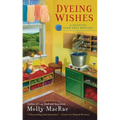 Dyeing Wishes - Mass Market Paperbound