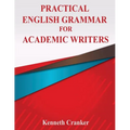 Practical English Grammar for Academic Writers - Paperback