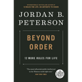 Beyond Order: 12 More Rules for Life - Paperback