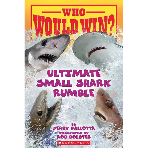 Who Would Win?: Ultimate Small Shark Rumble: Volume 28 - Paperback