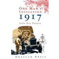 One Man's Initiation: 1917