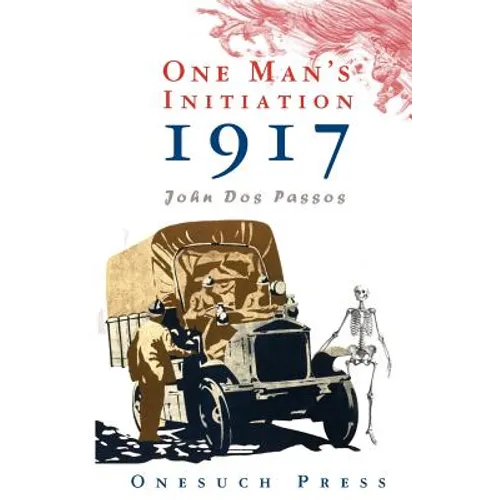 One Man's Initiation: 1917