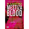 Mestiza Blood - Hardcover