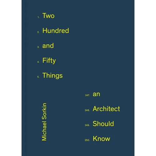 250 Things an Architect Should Know - Hardcover
