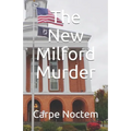 The New Milford Murder - Paperback