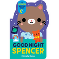 Good Night, Spencer - Board Book