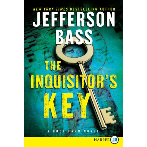 The Inquisitor's Key: A Body Farm Novel - Paperback