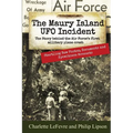 The Maury Island UFO Incident: The Story behind the Air Force's first Military Plane Crash - Paperback