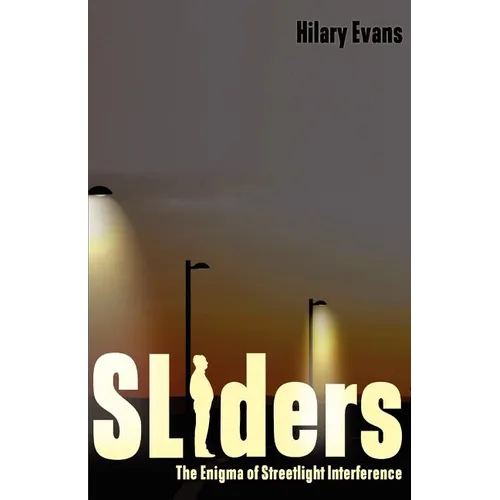 Sliders: The Enigma of Streetlight Interference - Paperback