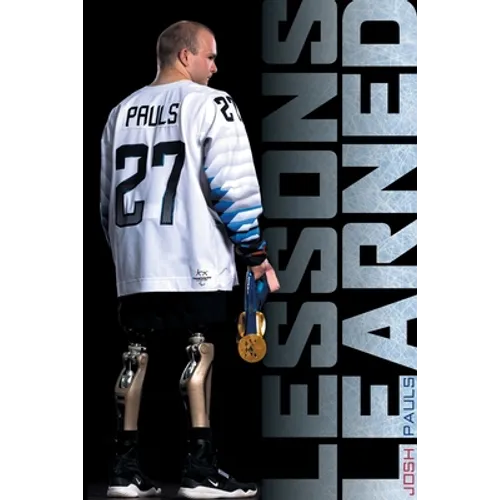 Lessons Learned: My Journey to the Podium - Paperback