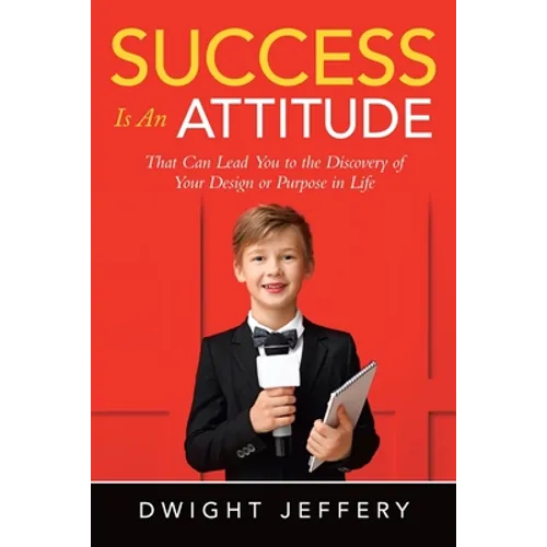SUCCESS Is An Attitude - Paperback