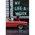 My Life and Work - Paperback