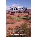 We Don't Mind if You Come Along: Exploring Arizona, Part 2