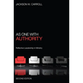 As One with Authority, Second Edition: Reflective Leadership in Ministry - Hardcover