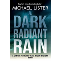 A Dark Radiant Rain - Hardcover