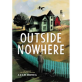 Outside Nowhere - Hardcover