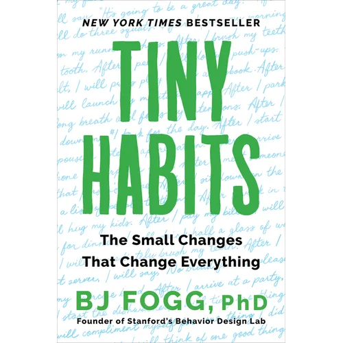 Tiny Habits: The Small Changes That Change Everything - Paperback