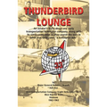 Thunderbird Lounge: An Aviator's Story About One Early Transportation Helicopter Company, Along with Its Sister Companies as They Paved th