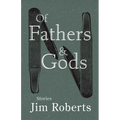 Of Fathers & Gods - Paperback
