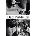 Bad Publicity - Paperback