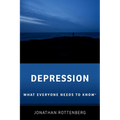 Depression: What Everyone Needs to Know(r) - Paperback