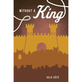Without a King - Paperback