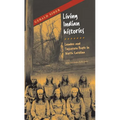 Living Indian Histories: Lumbee and Tuscarora People in North Carolina