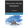 Mont-Saint-Michel, Montjoie! - Paperback