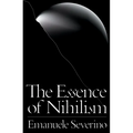 The Essence of Nihilism - Paperback