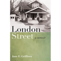 London Street: A Memoir - Hardcover