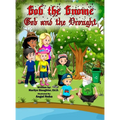 Gob the Gnome: Gob and the Drought - Hardcover