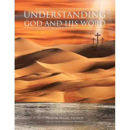 Understanding God and His Word - Paperback