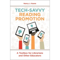 Tech-Savvy Reading Promotion: A Toolbox for Librarians and Other Educators - Paperback