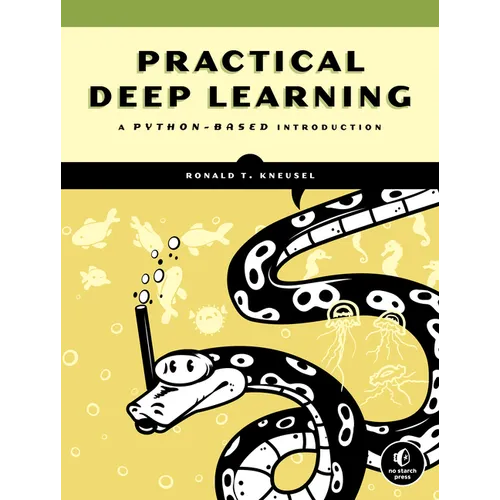 Practical Deep Learning: A Python-Based Introduction - Paperback