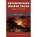 Enterprising Bridge Tales: The Next Generation - Paperback